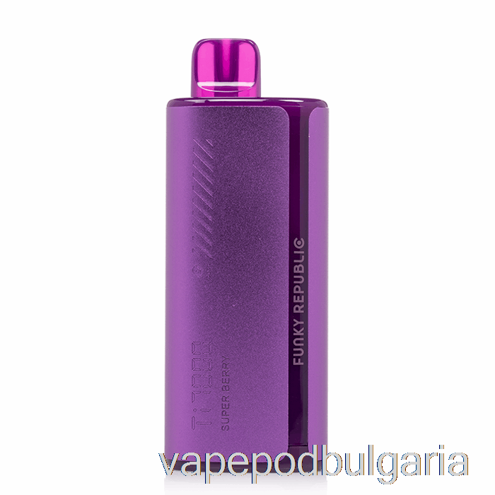 Vape Течности Funky Lands Ti7000 за еднократна употреба Super Berry